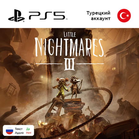 Цифровая версия игры Little Nightmares III для Sony PlayStation 5, русские субтитры